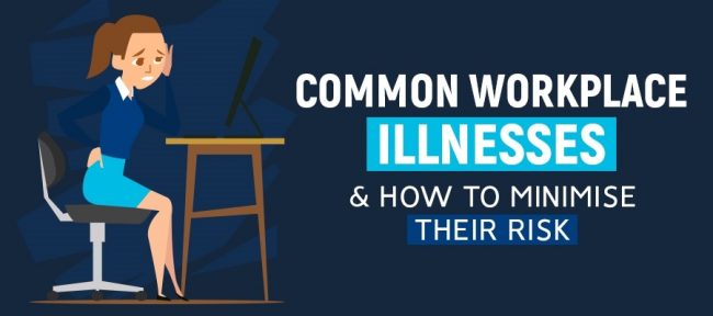 Workplace Illness & How to Minimise It